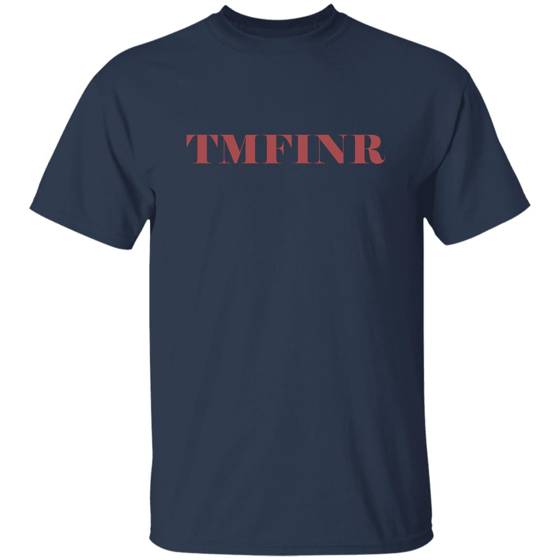 TMFINR Shirt