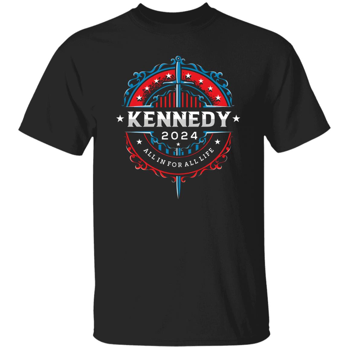 Robert Kennedy 2024 All In For All Life Shirt