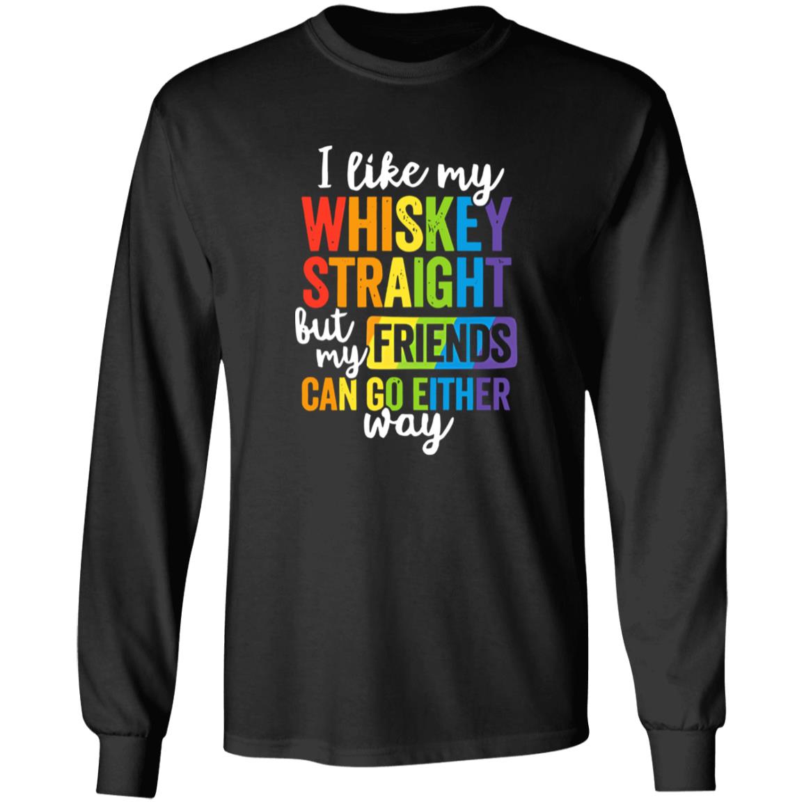 I Like My Whiskey Straight Shirt