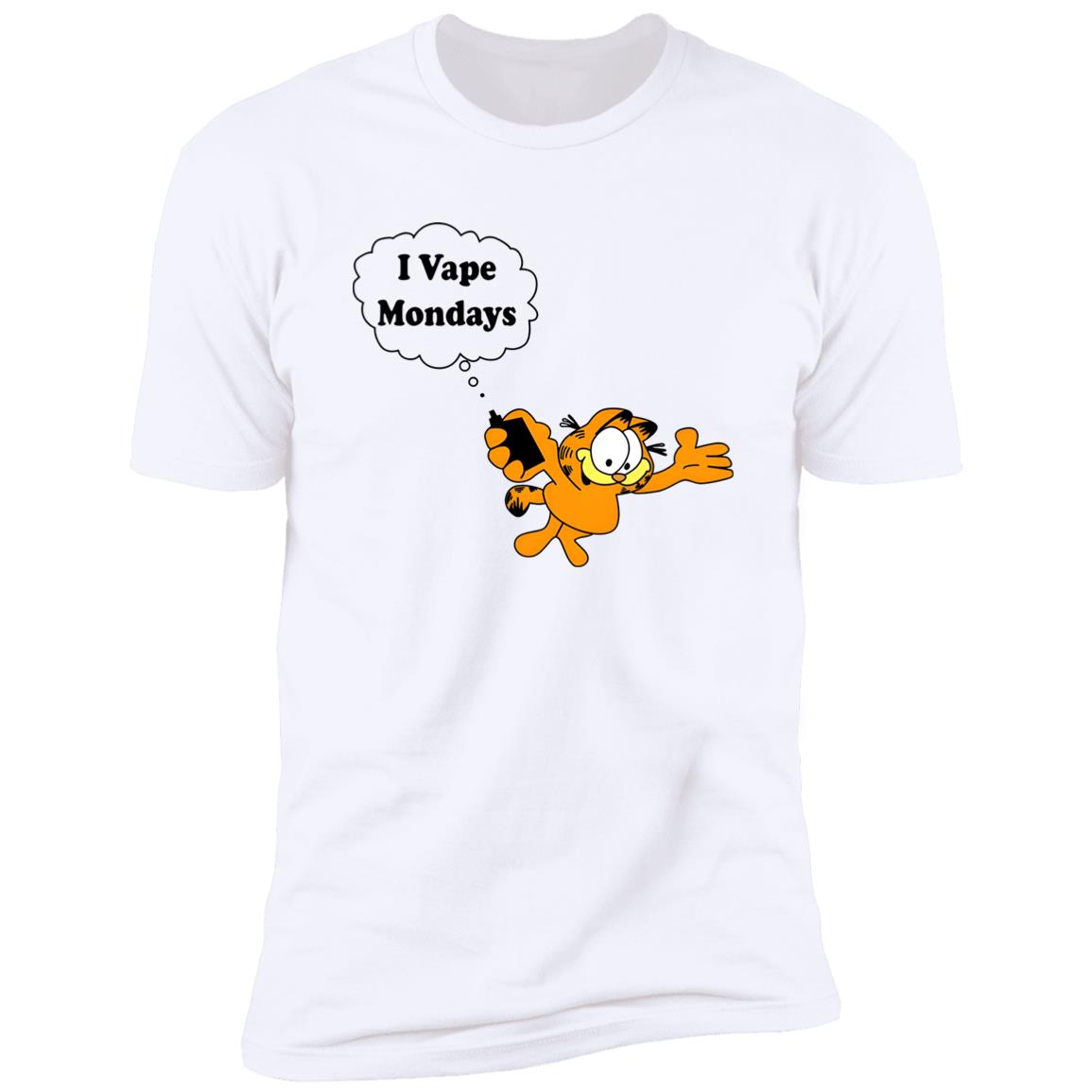 I Vape Mondays Shirt