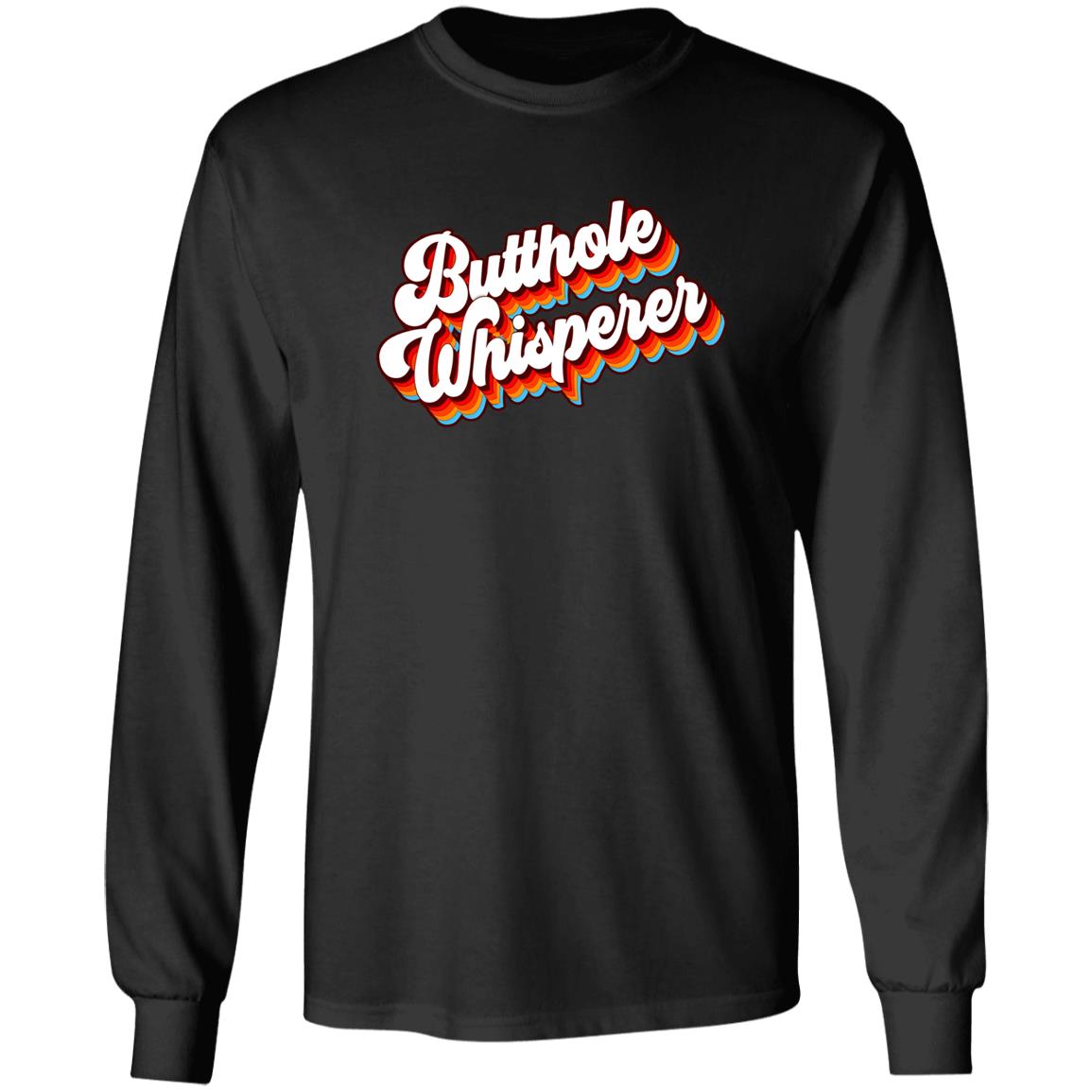 Butthole Whisperer Shirt