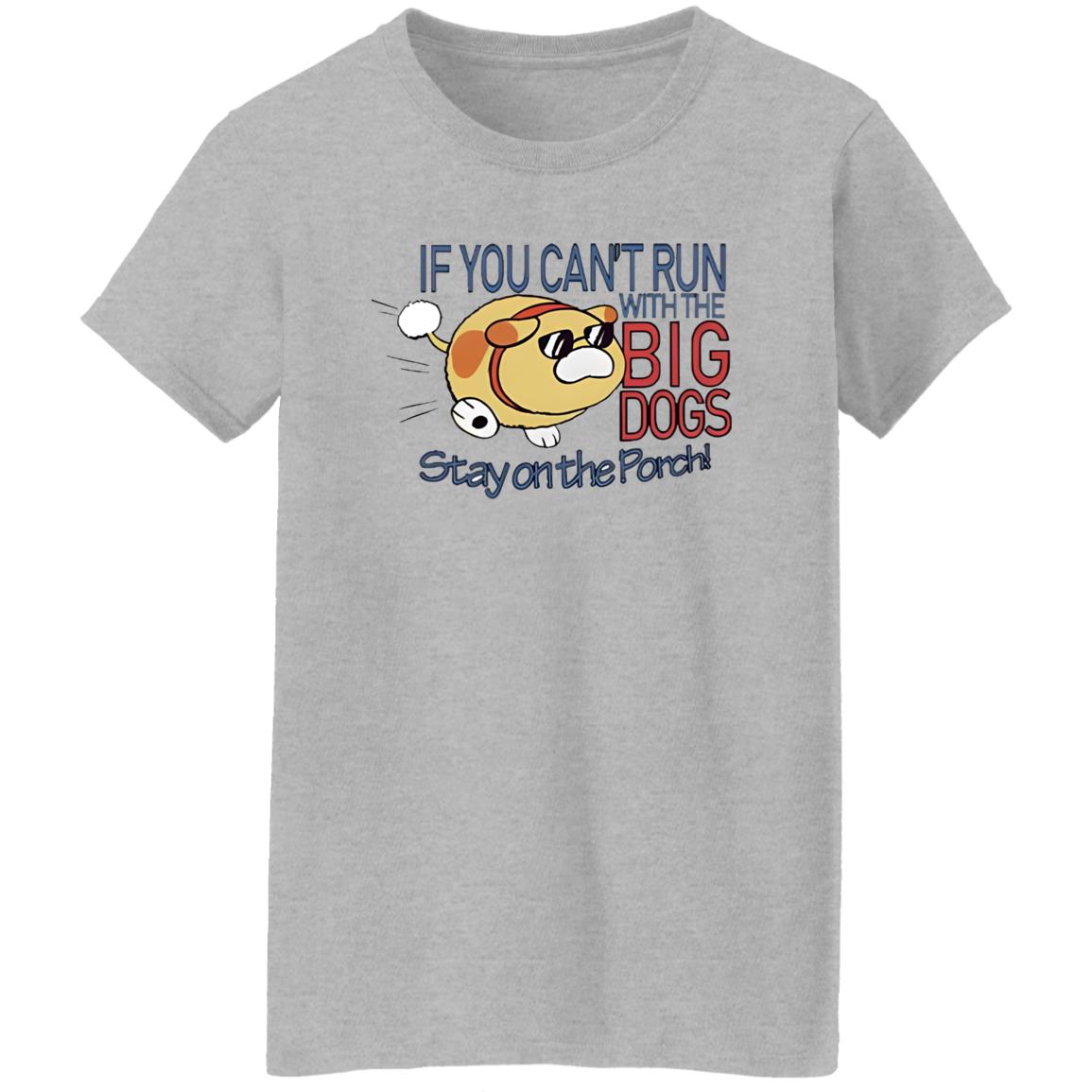 Pikmin If You Can’t Run With The Big Dogs Stay On The Porch Shirt