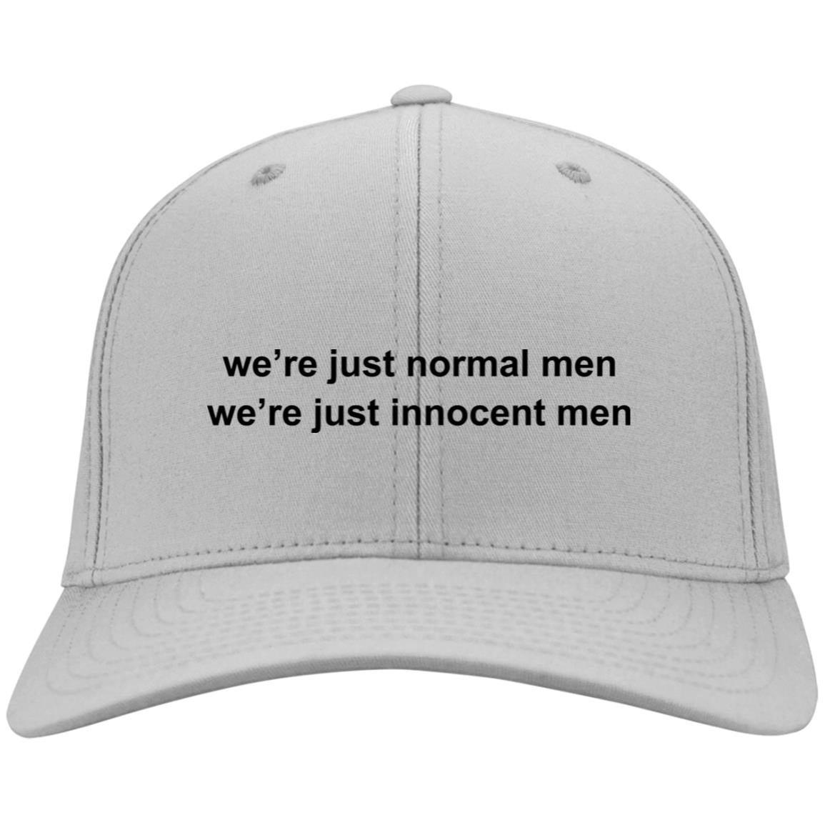 We're Just Normal Men We're Just Innocent Men Embroidered Hat
