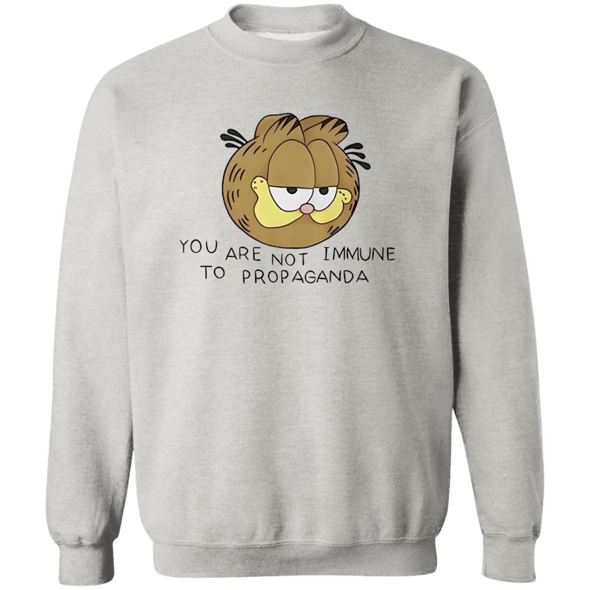Garfield You Are Not Immune To Propaganda Shirt