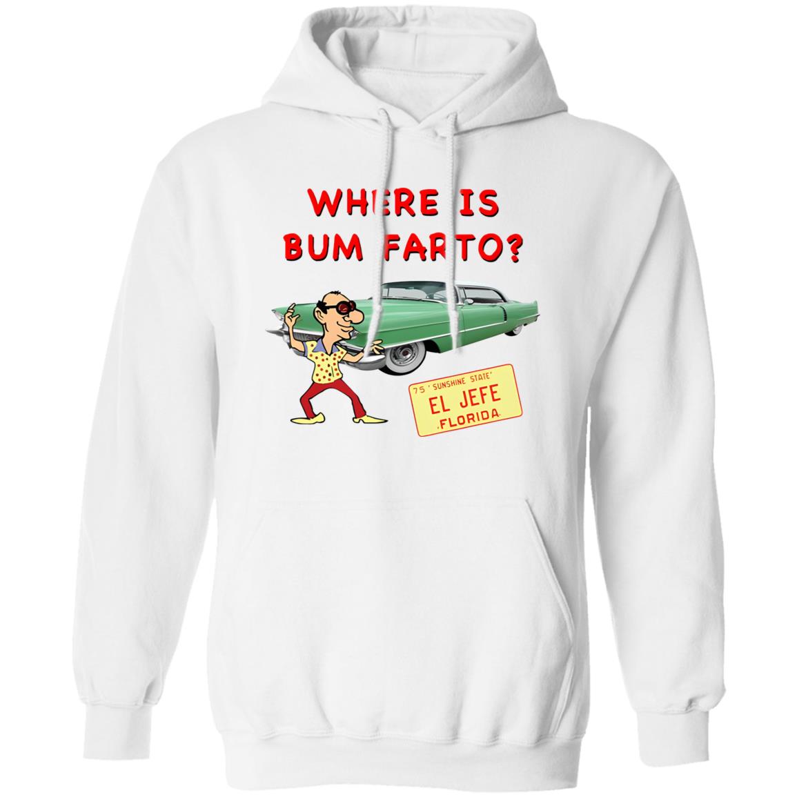 Where Is Bum Farto Shirt