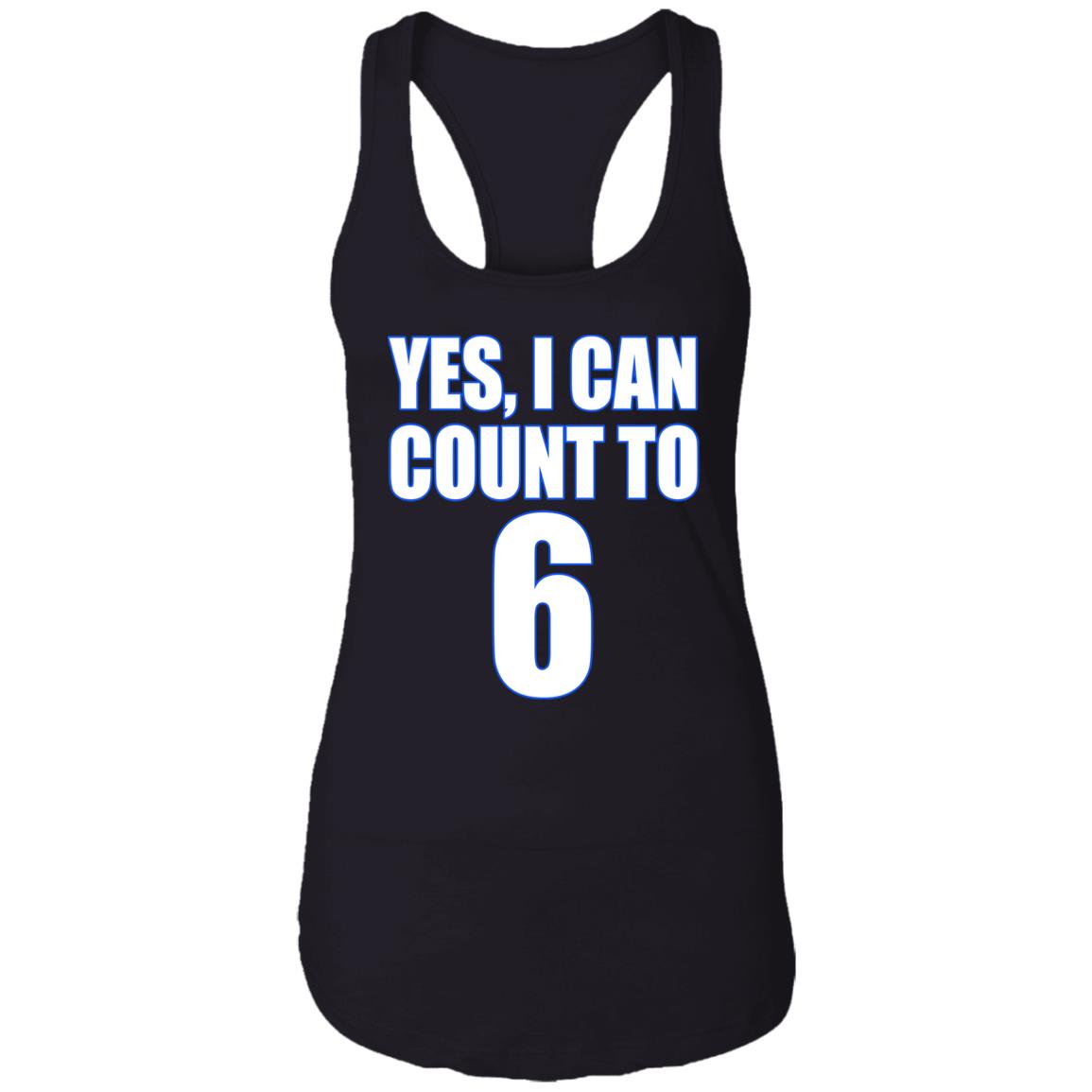 Yes I Can Count To 6 Shirt