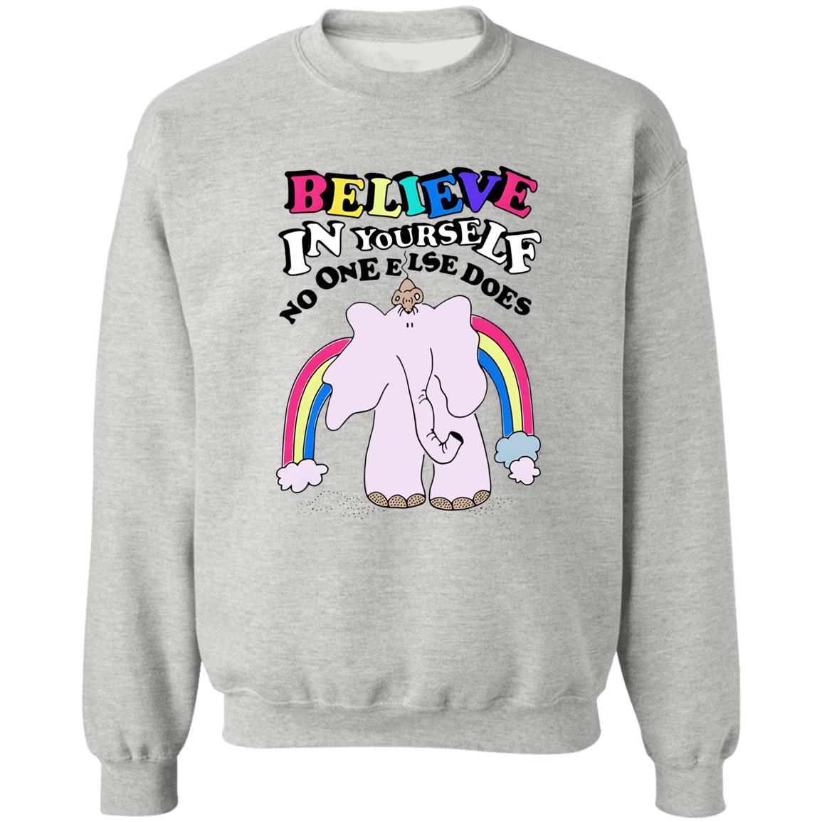 Believe In Yourself No One Else Does Shirt