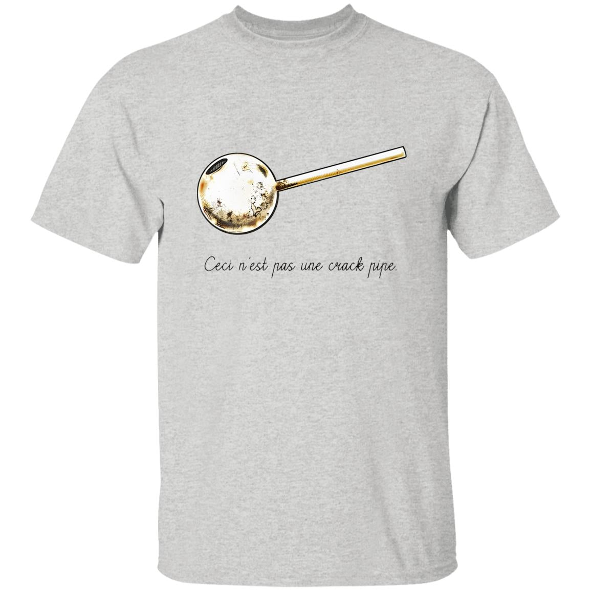 Ceci N'est Pas Une Crack Pipe Shirt