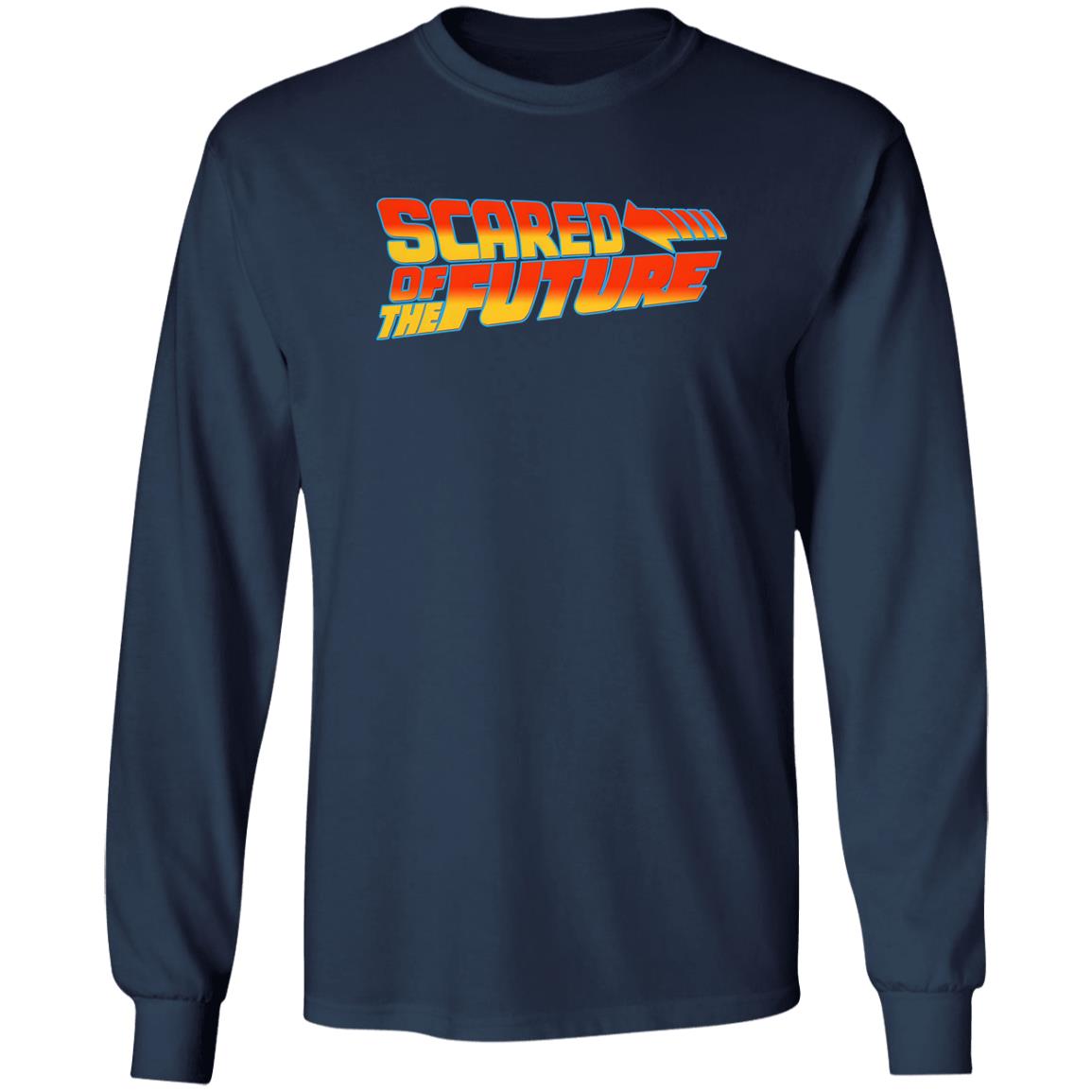 Scared Of The Future Shirt
