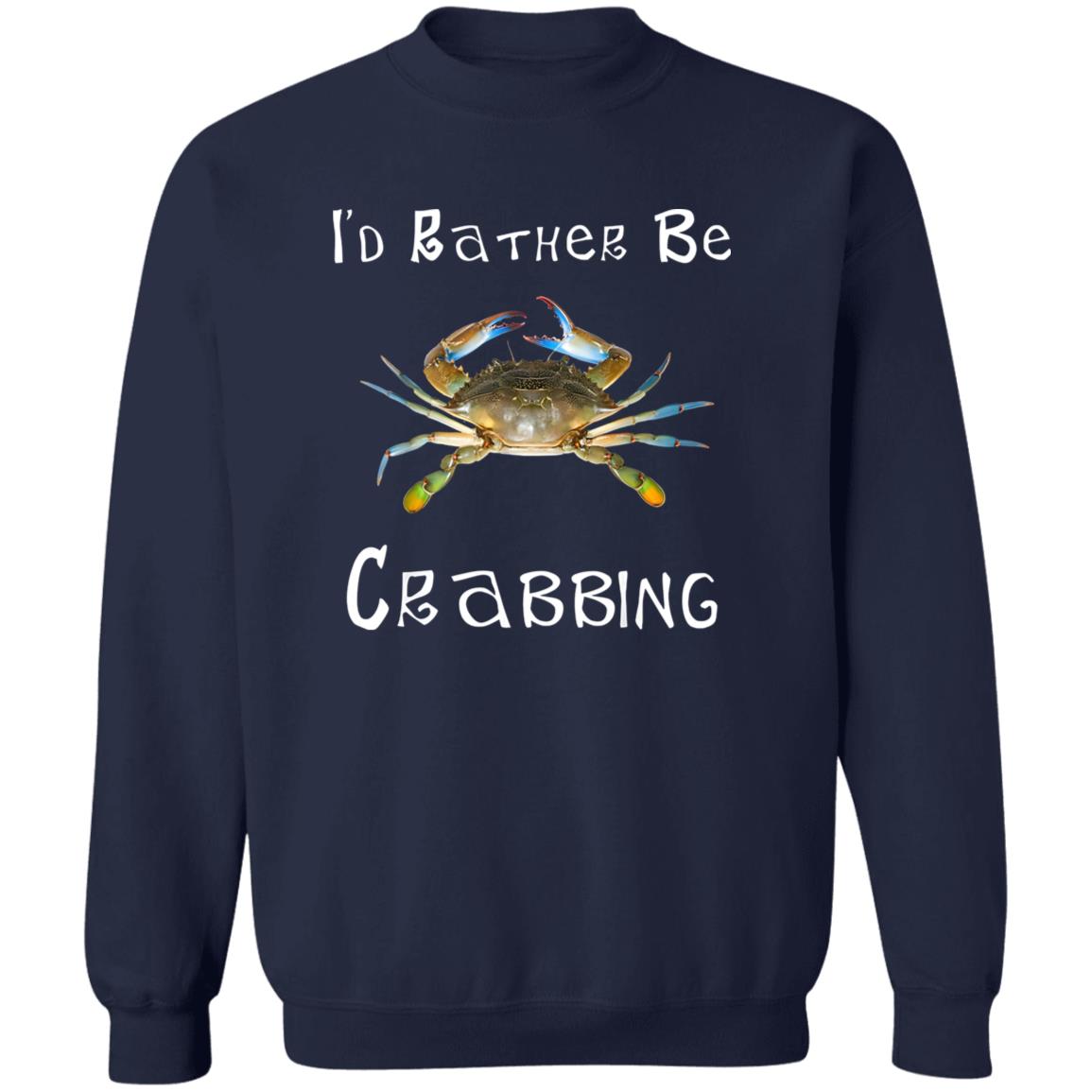 I’d Rather Be Crabbing Shirt
