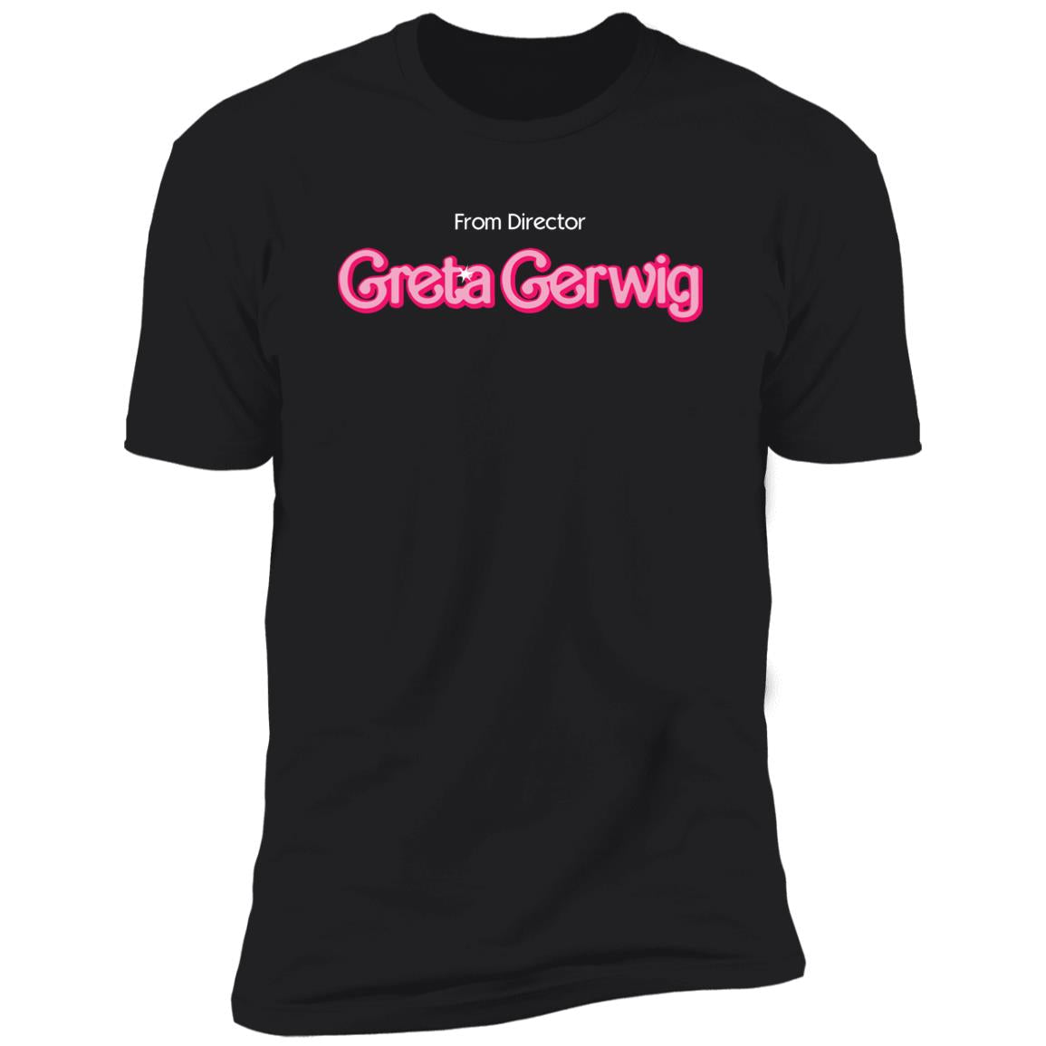 From Director Greta Gerwig Shirt