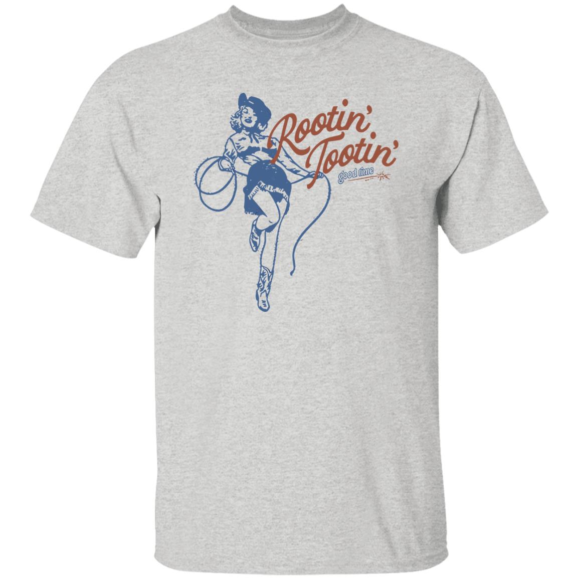 Rootin’ Tootin’ Good Time Shirt