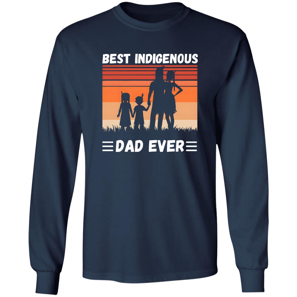 Best Indigenous Dad Ever Shirt