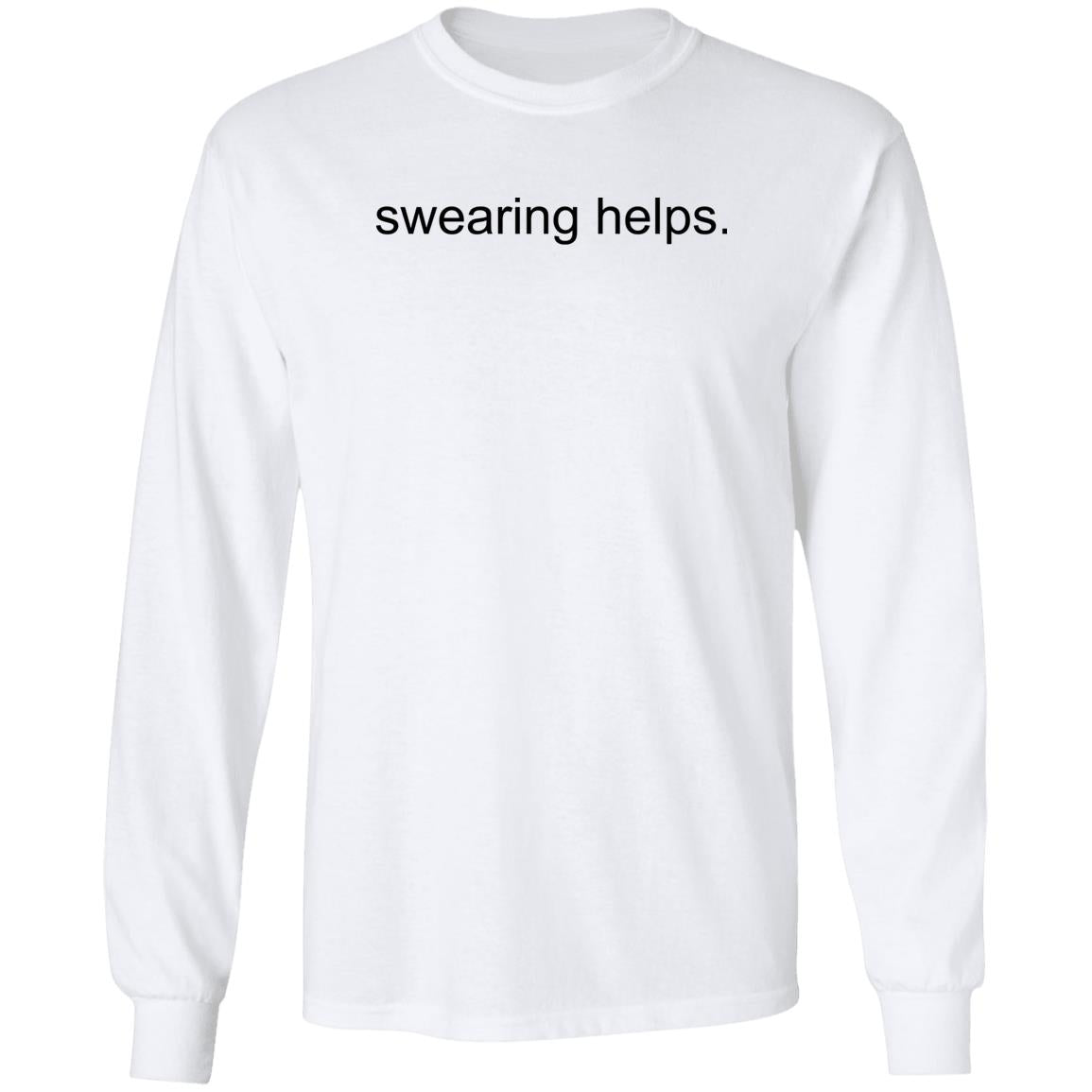 Swearing Helps Shirt