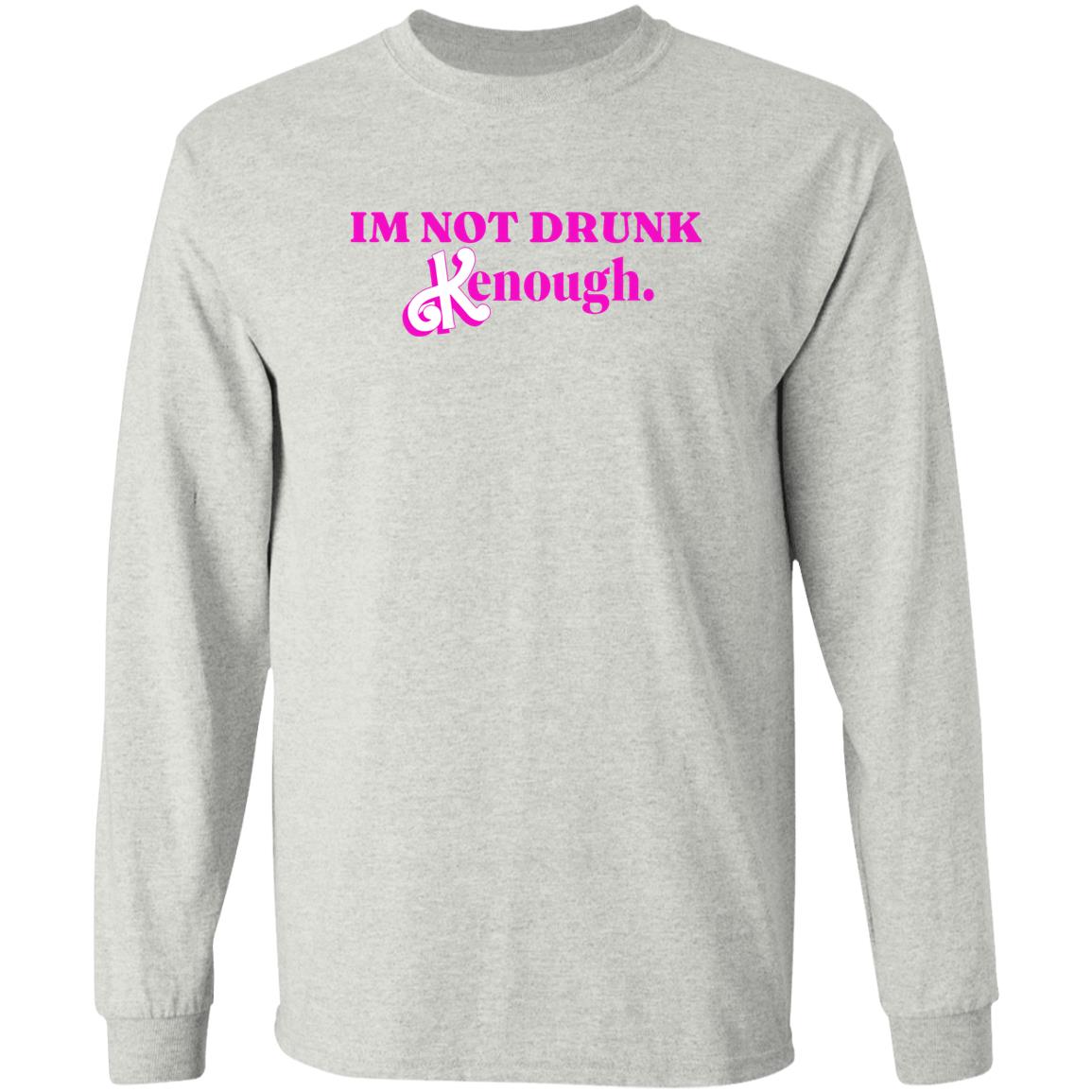 Barbie I’m Not Drunk Kenough Shirt