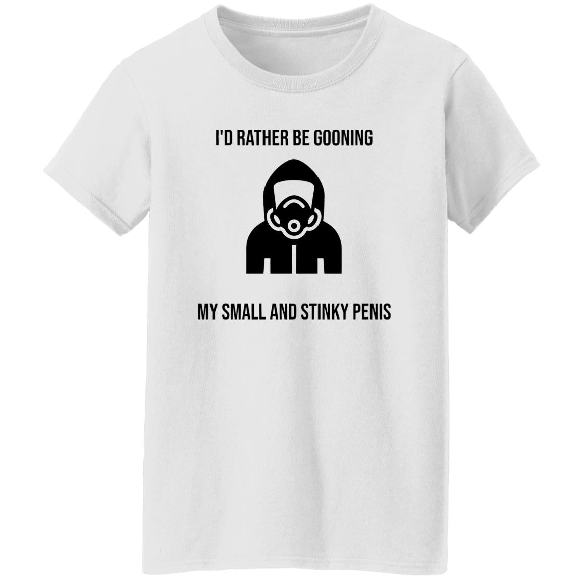 I’d Rather Be Gooning Shirt