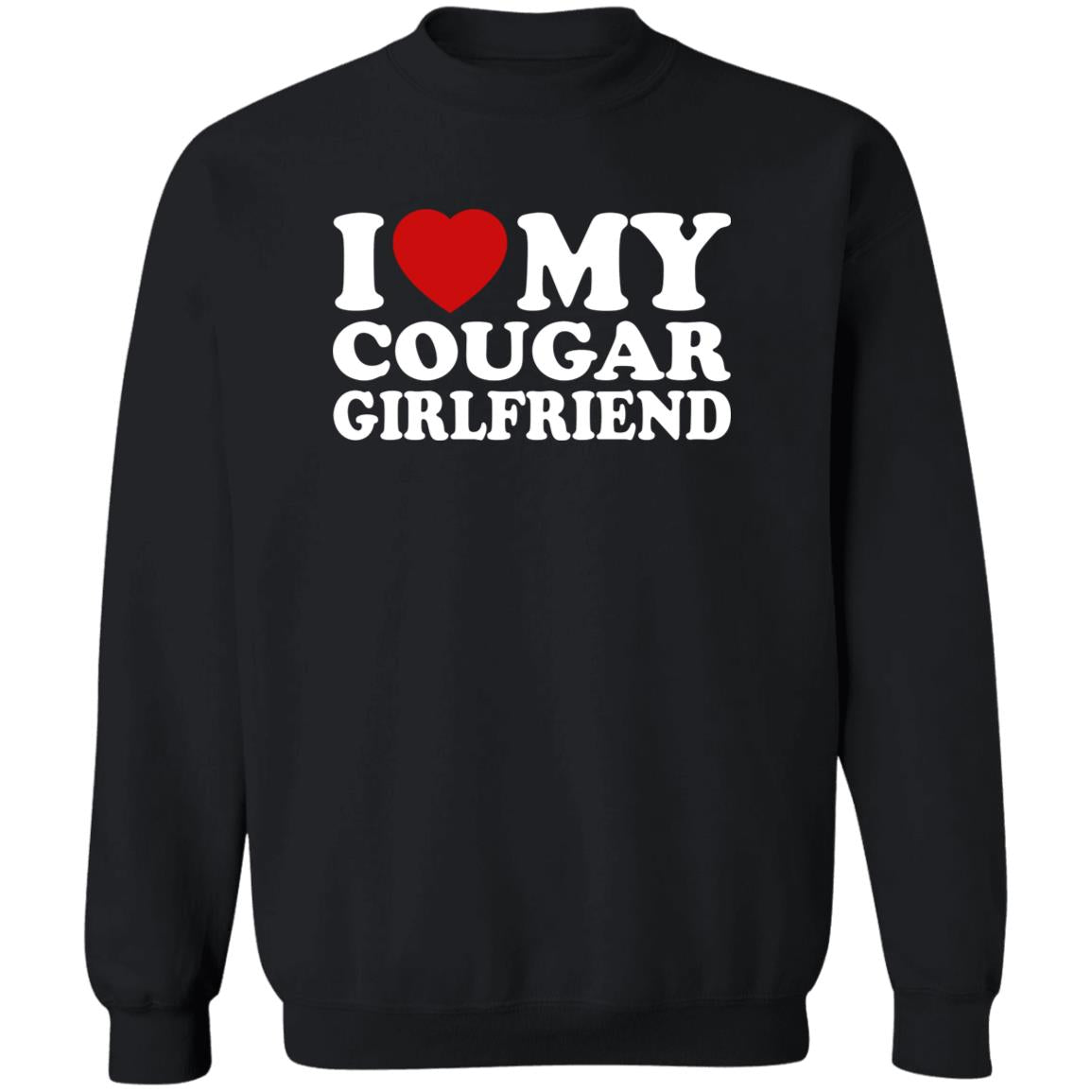I Love My Cougar Girlfriend I Heart My Cougar Girlfriend Shirt - TeeDragons