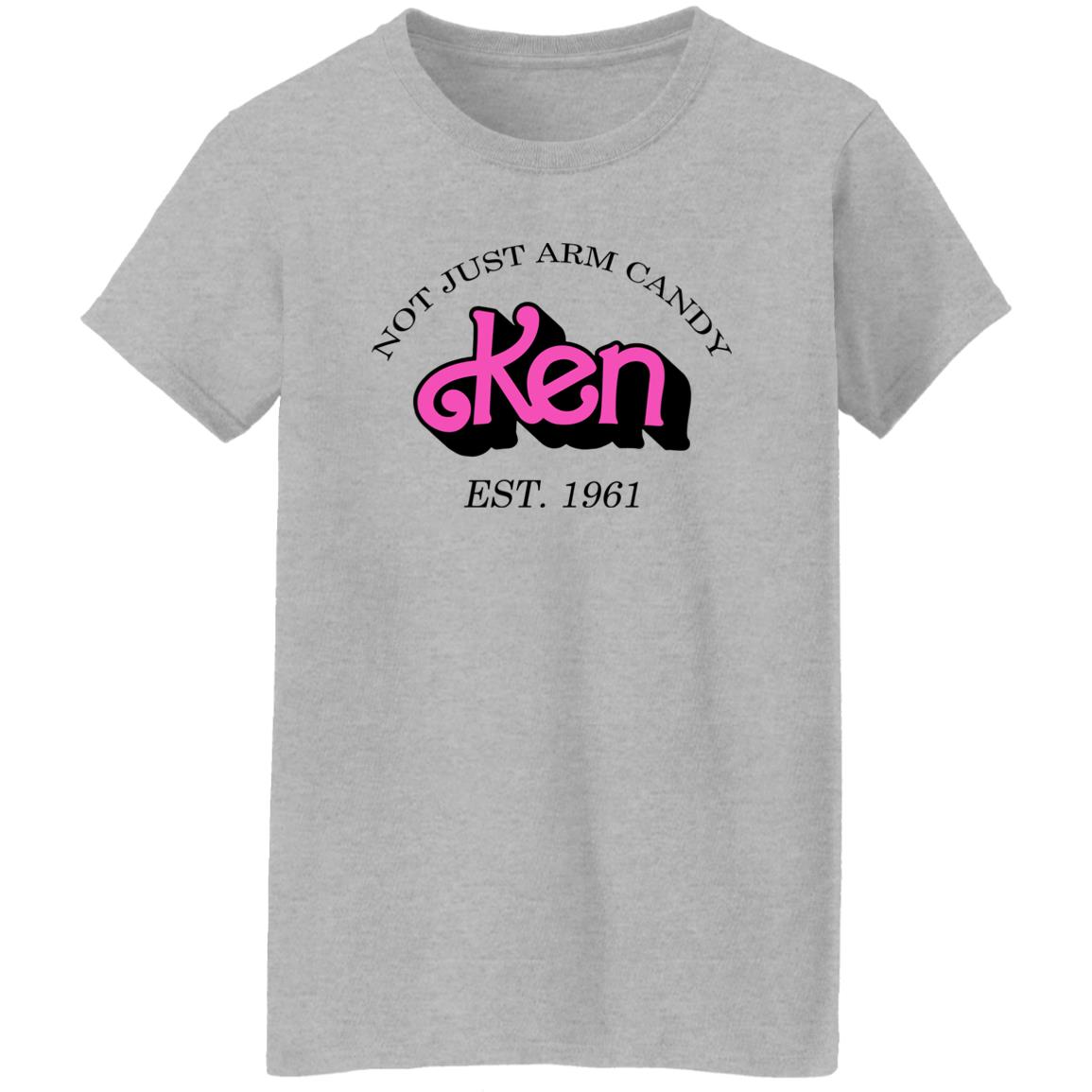 Not Just Arm Candy Ken Barbie Shirt