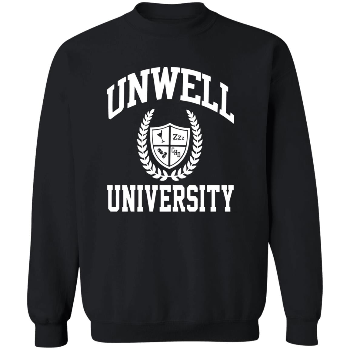 Unwell University Sweatshirt