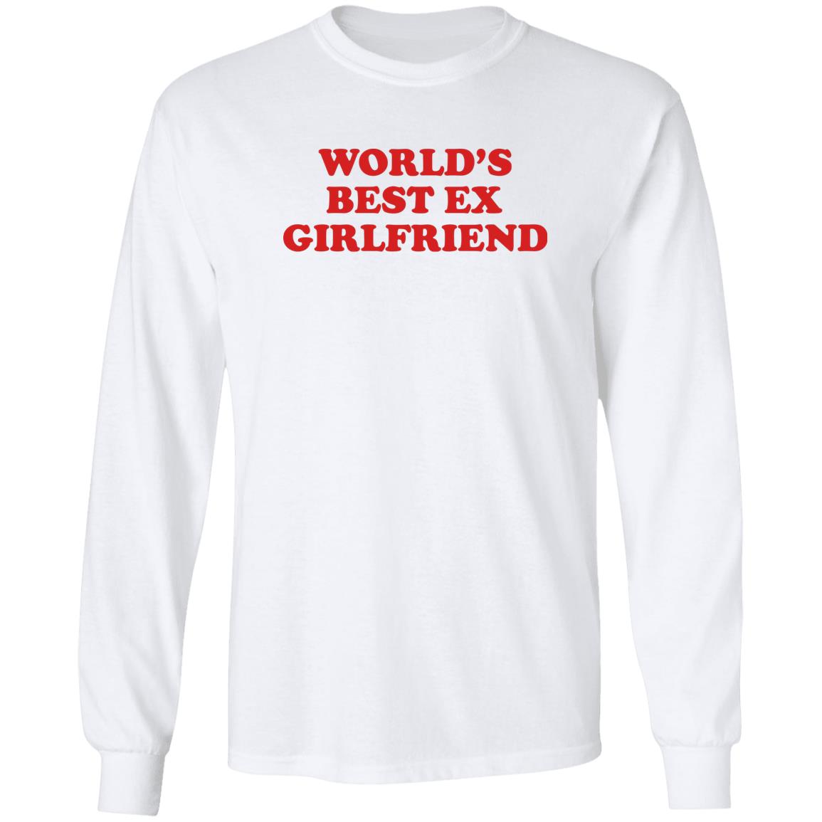World's Best Ex Girlfriend Shirt