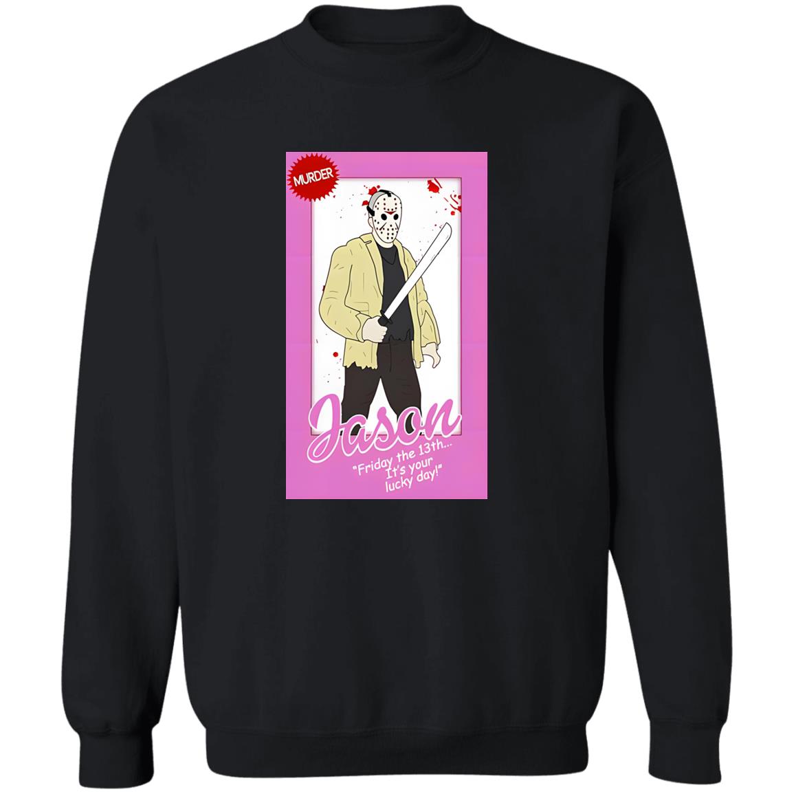 Jason Voorhees Friday The 13th It’s Your Lucky Day Shirt