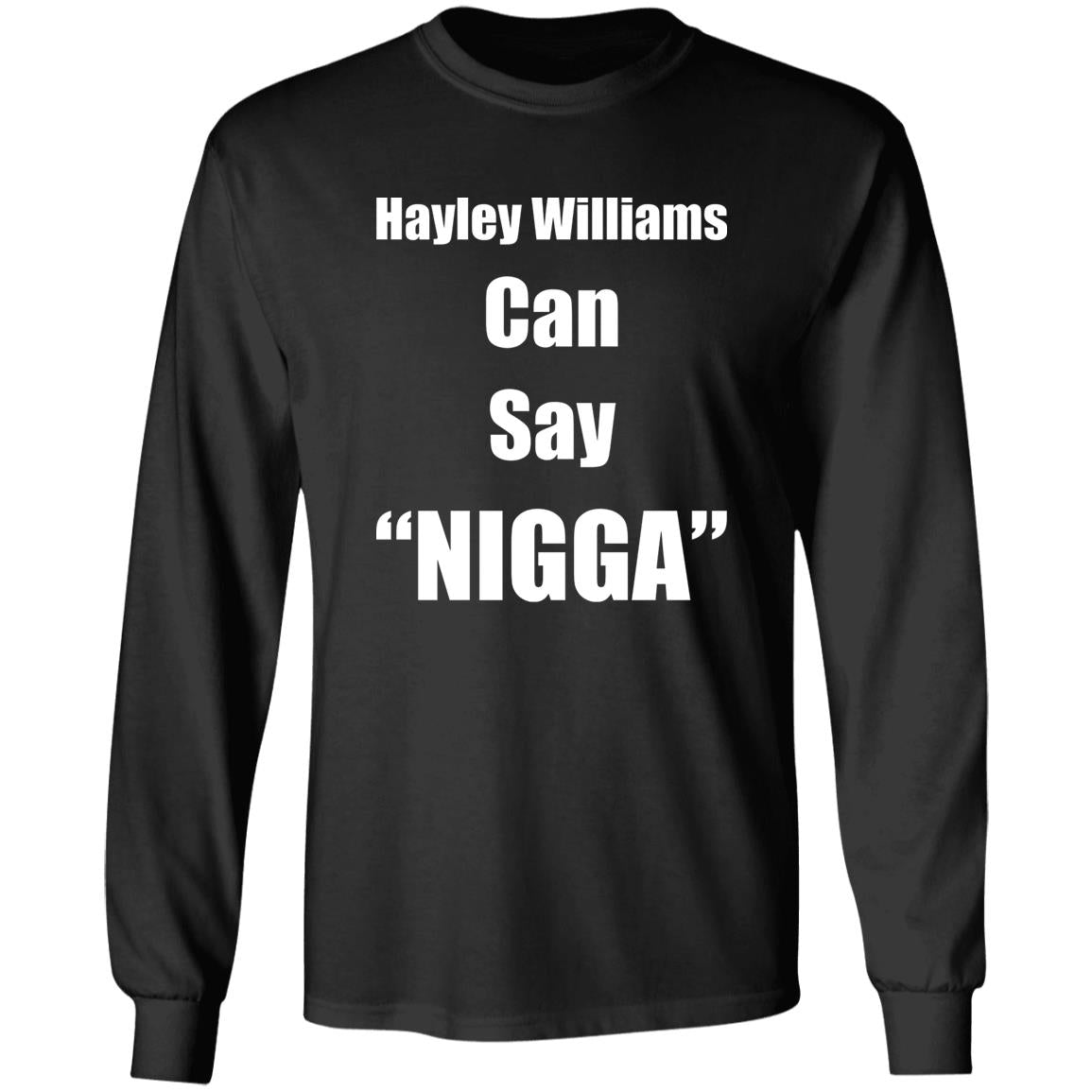 Hayley Williams Can Say Nigga Shirt