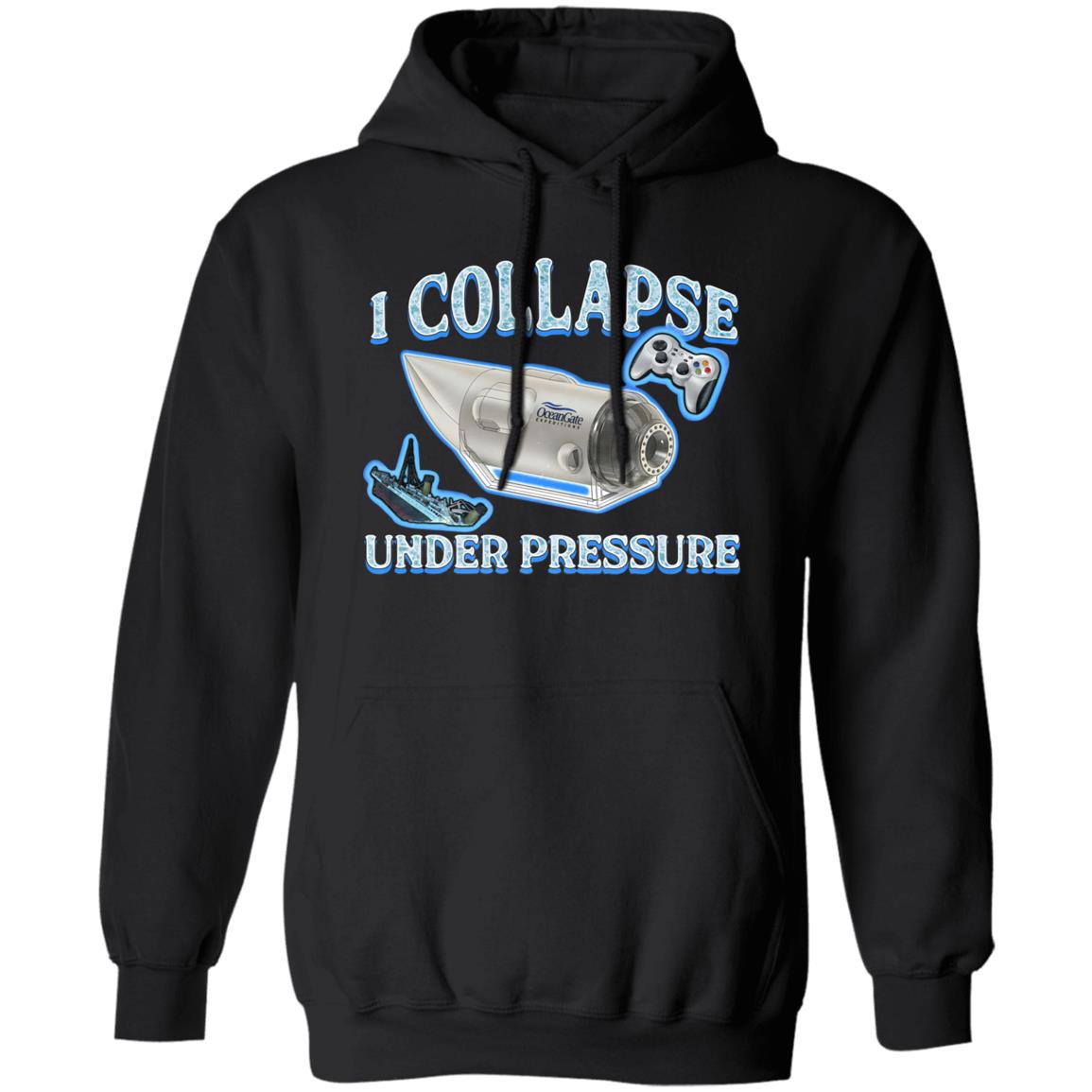 I Collapse Under Pressure Shirt
