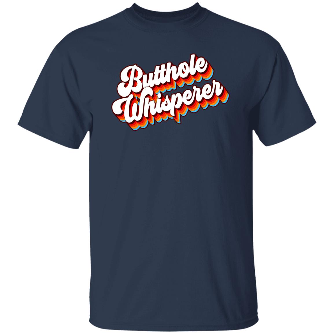 Butthole Whisperer Shirt