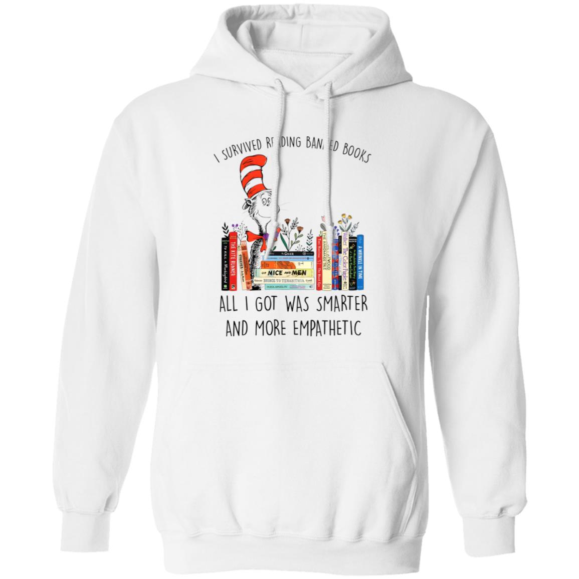 Dr Seuss I Survived Reading Banned Books All I Got Was Smarter Shirt