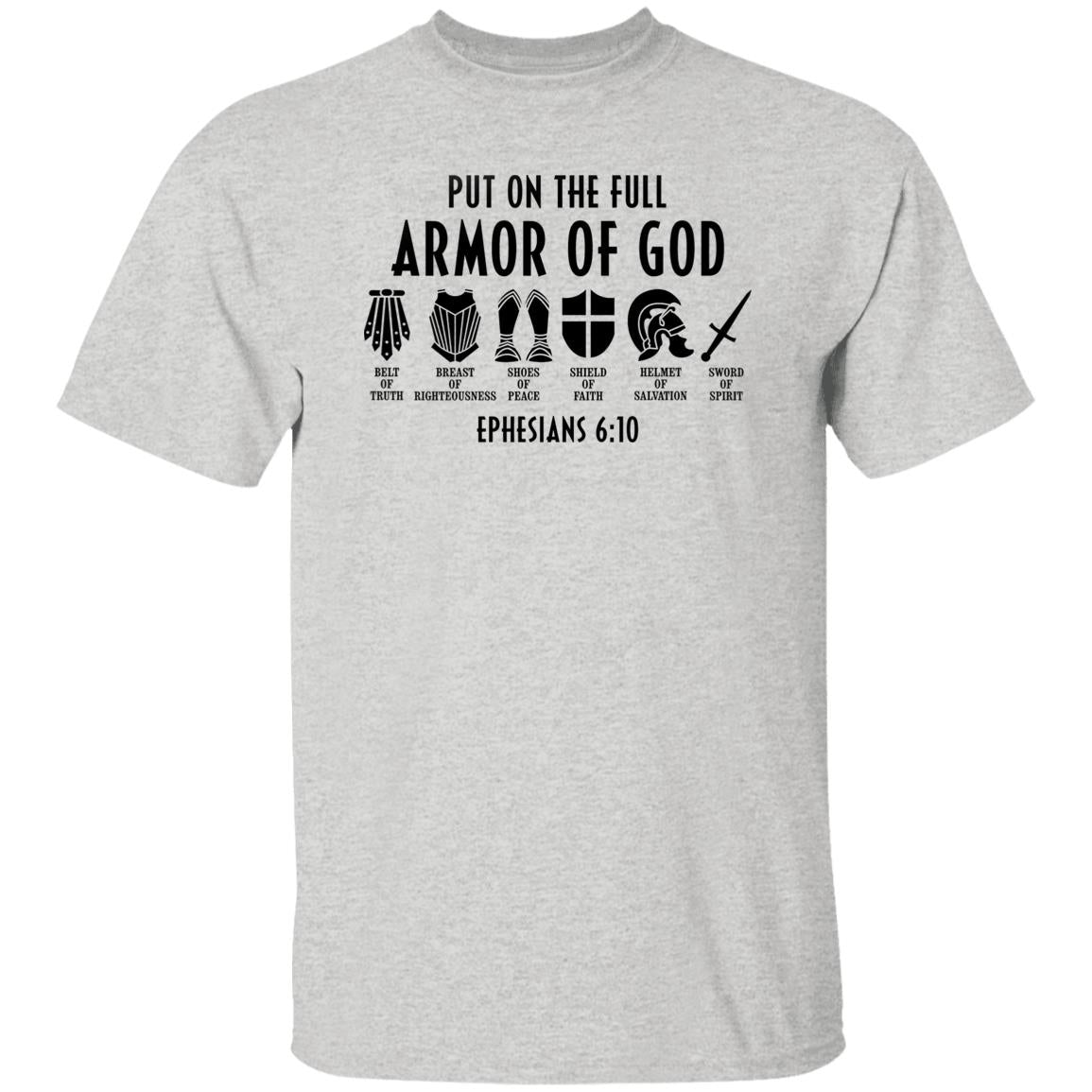 Put On the Full Armor of God Cross Ephesians 6:10 Shirt