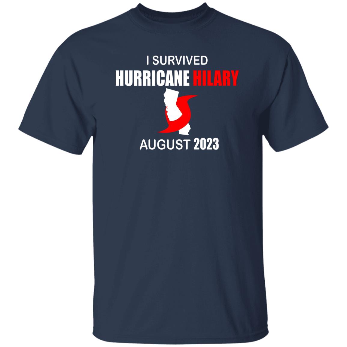 I Survived Hurricane Hilary August 2023 Shirt