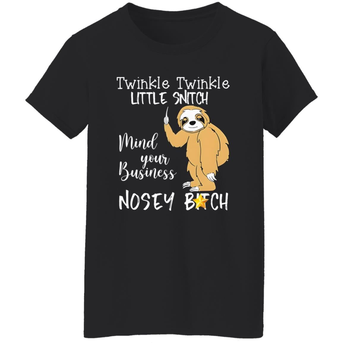 Twinkle Twinkle Little Snitch Mind Your Business Shirt