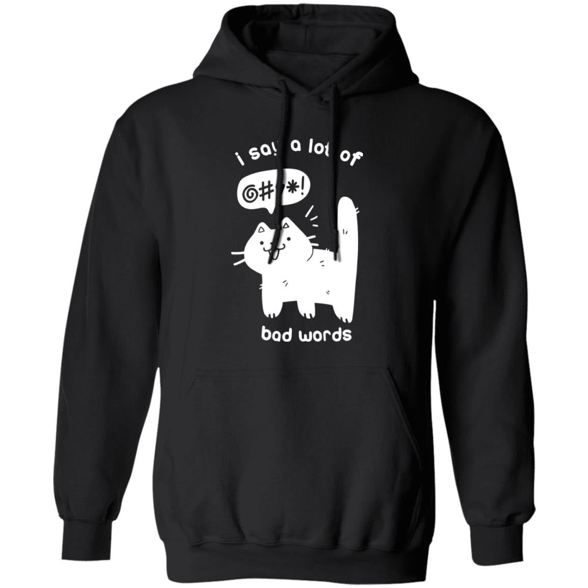 Cat – I Say A Lot Of Bad Words Shirt