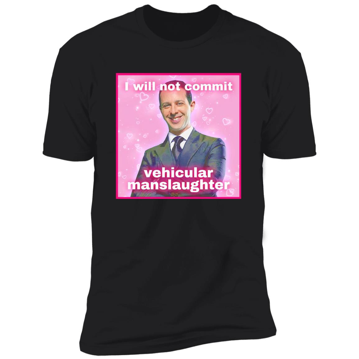 Kendall Roy I Will Not Commit Vehicular Manslaughter Shirt