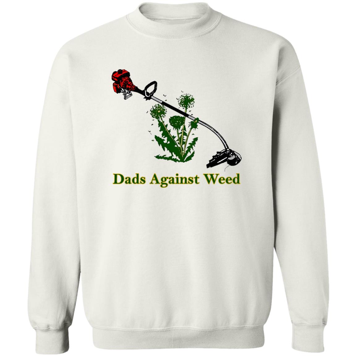 Dads Against Weed Shirt