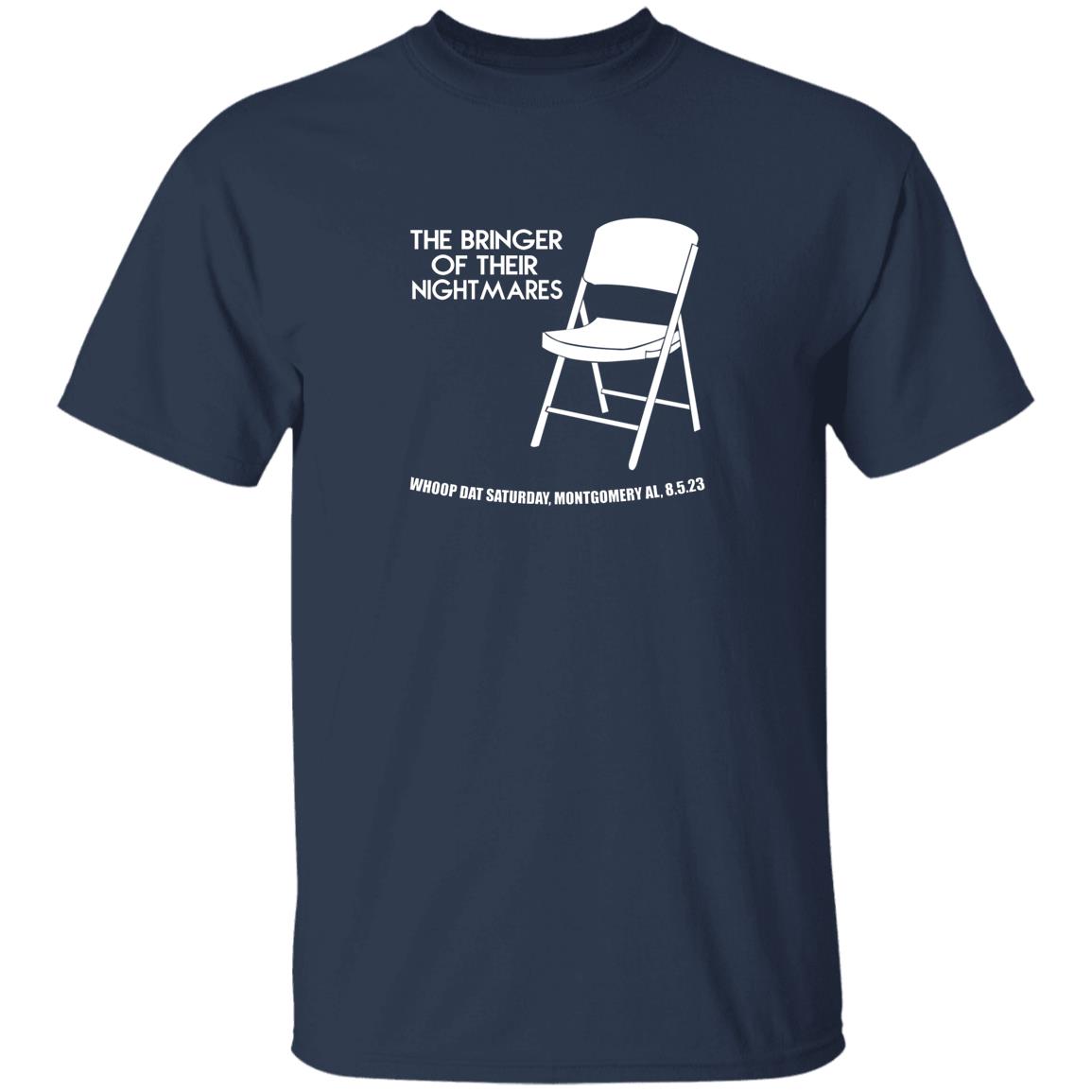 The Bringer Of Their Nightmares Whoop Dat Saturday Shirt