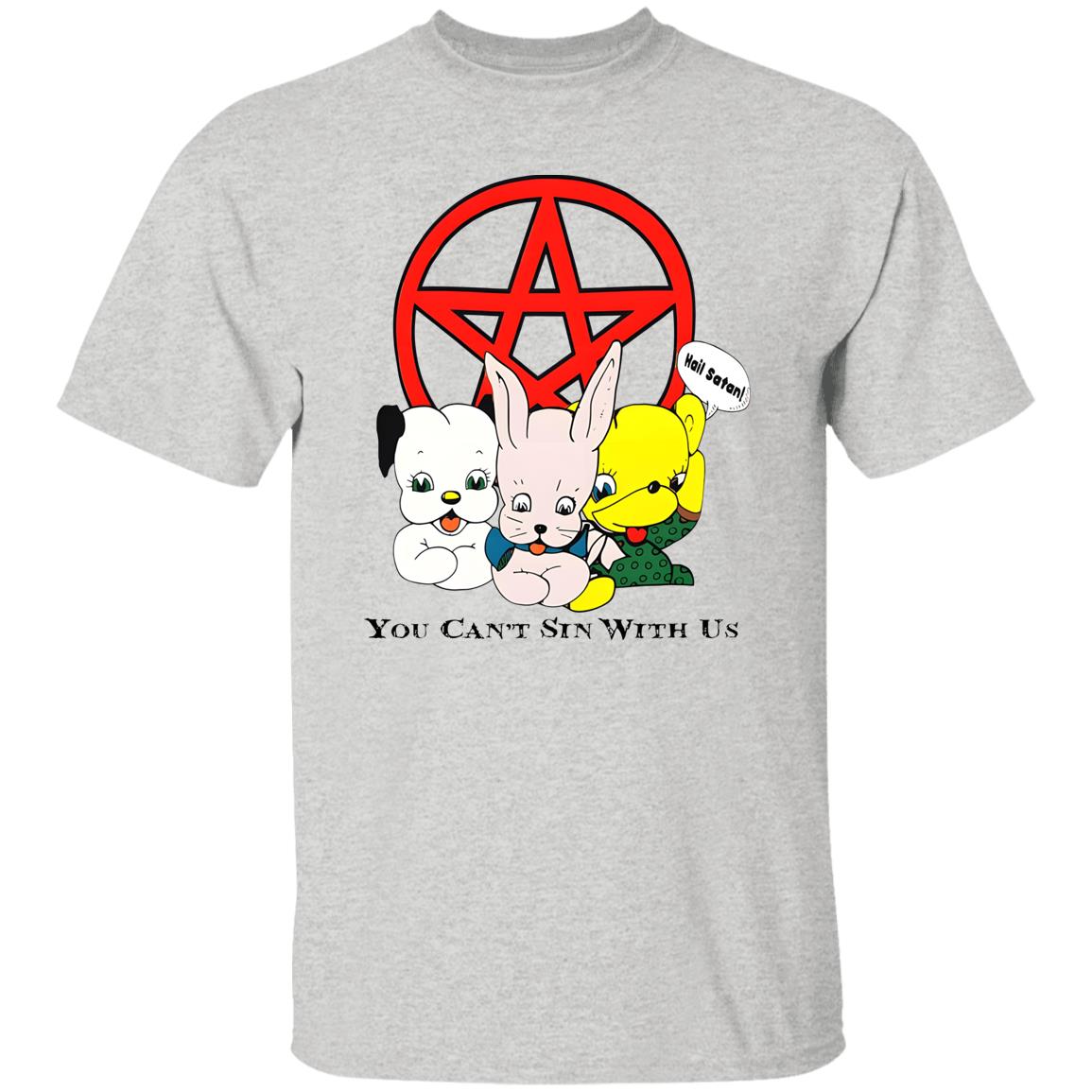 Hail Satan You Can’t Sin With Us Shirt