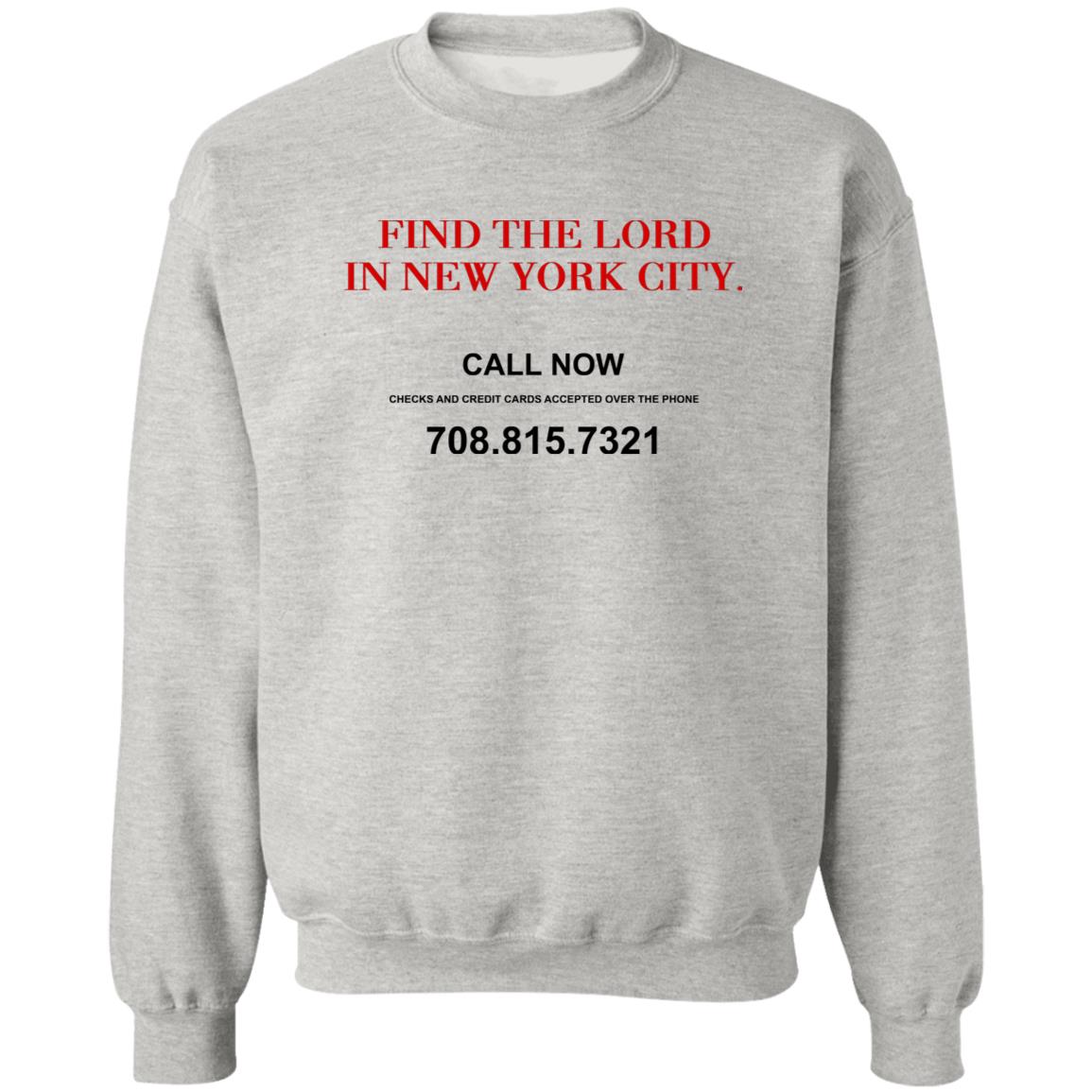Find The Lord In New York City Shirt