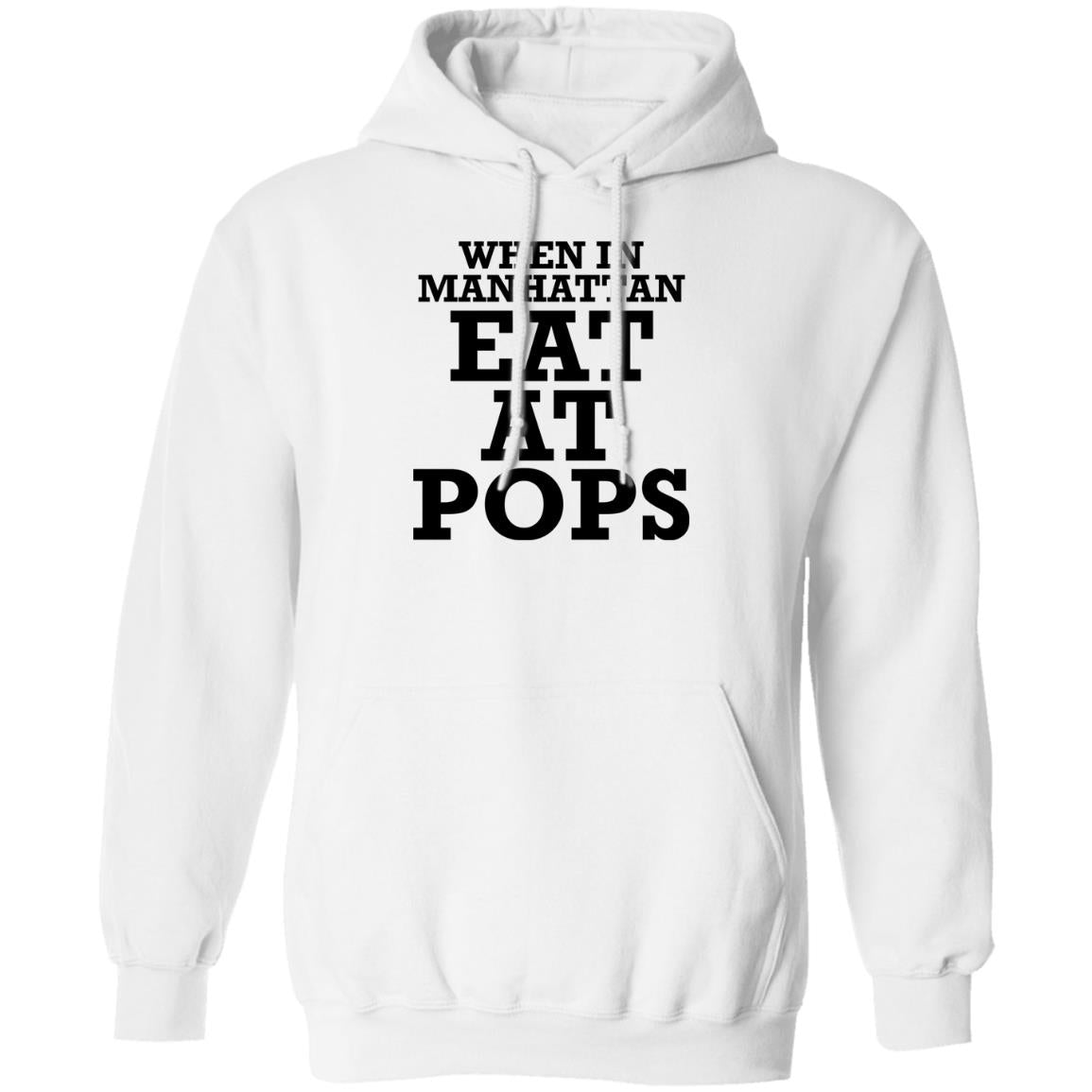 When In Manhattan Eat At Pops Shirt - TeeDragons