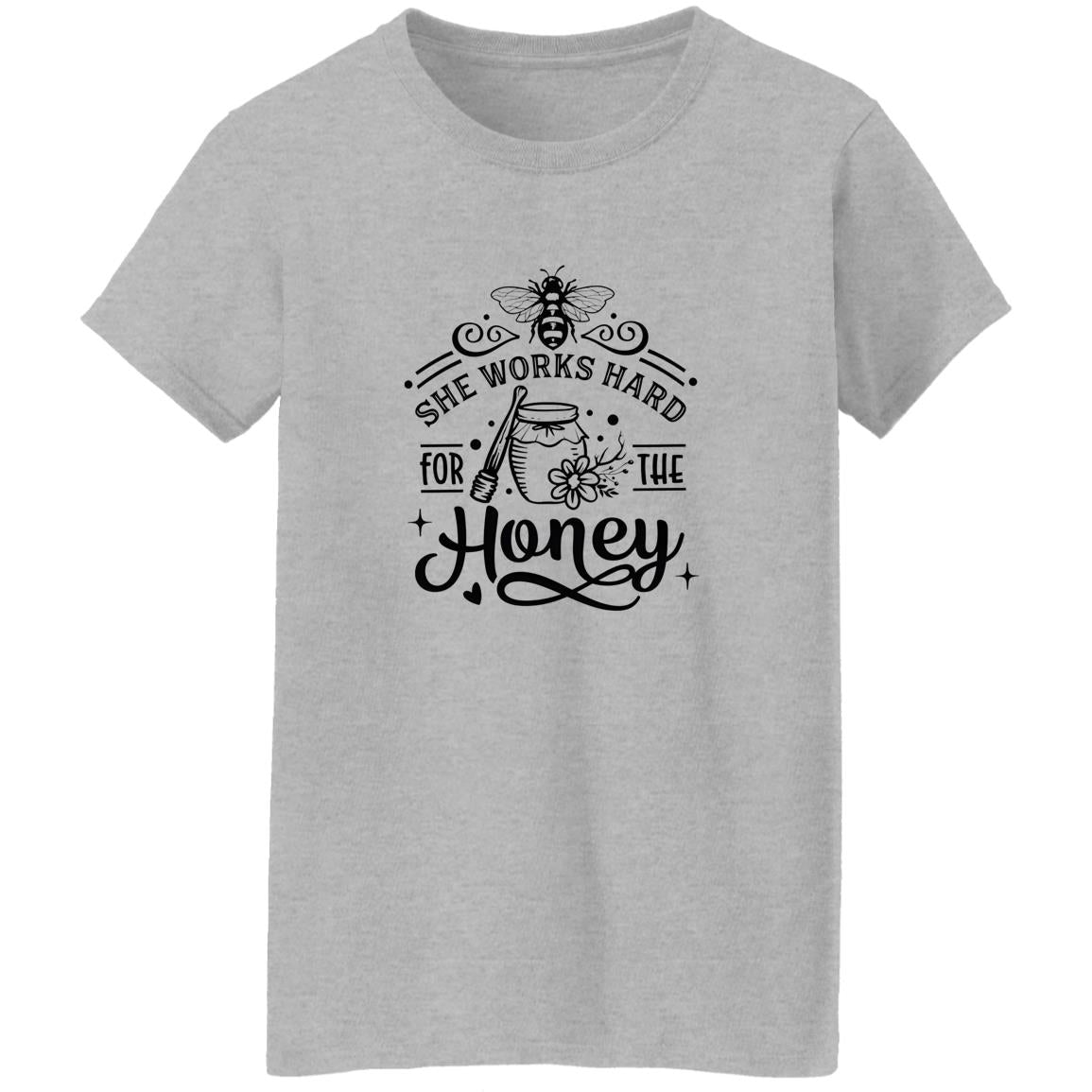 She Works Hard For The Honey Shirt