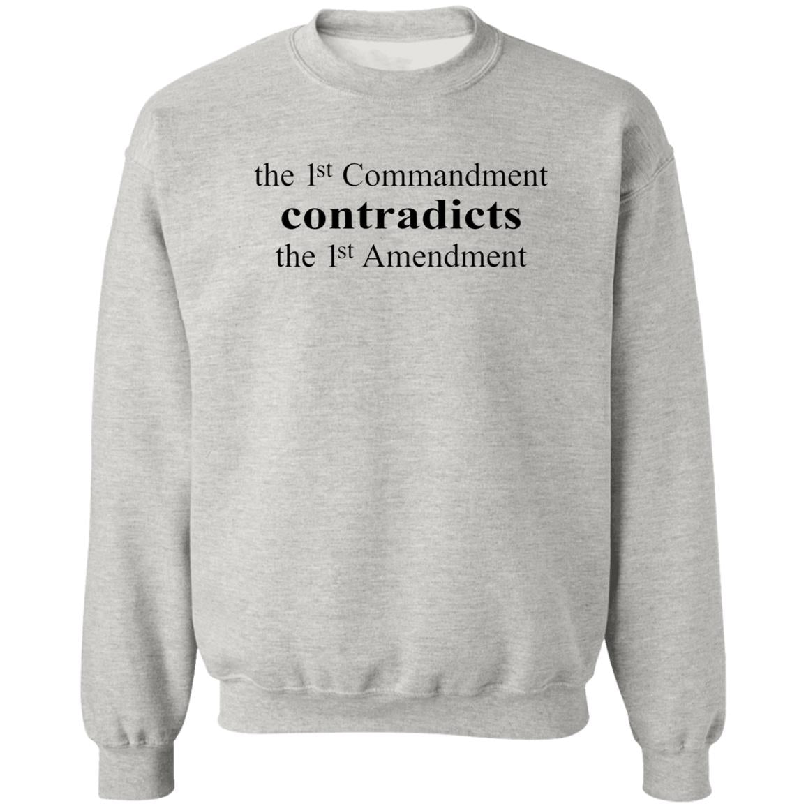 The 1st Commandment Contradict The 1st Amendment Shirt