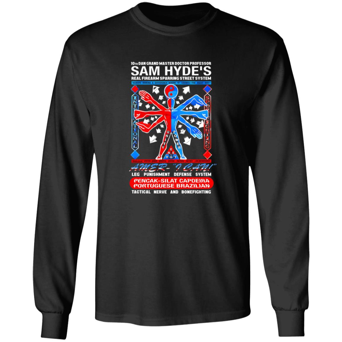 10th Dan Grand Master Doctor Professor Sam Hyde’s Shirt