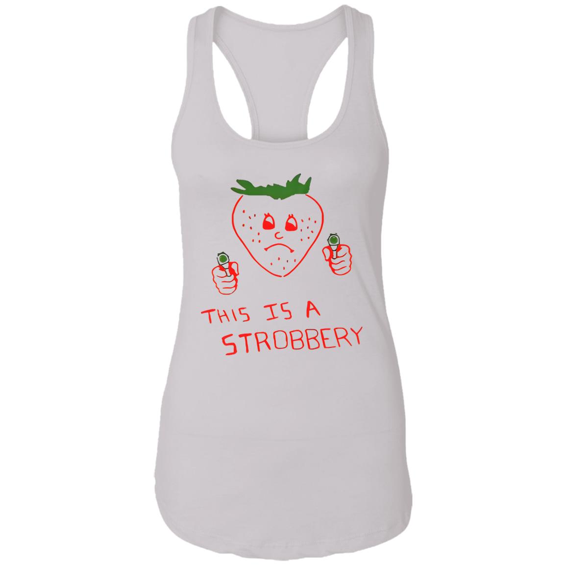 This Is A Strobbery Shirt