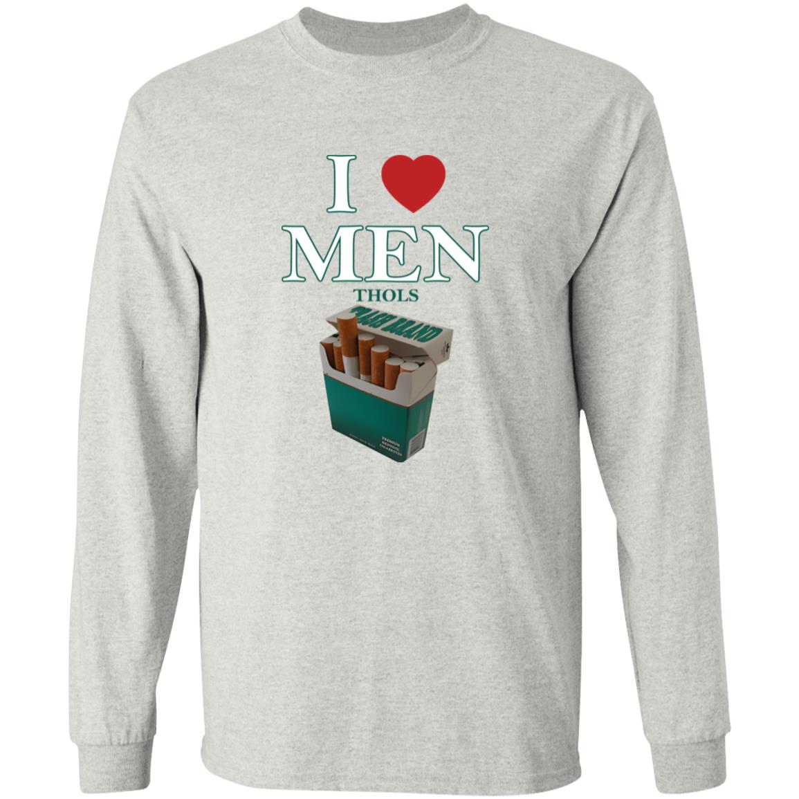 I Love Men Thols Shirt
