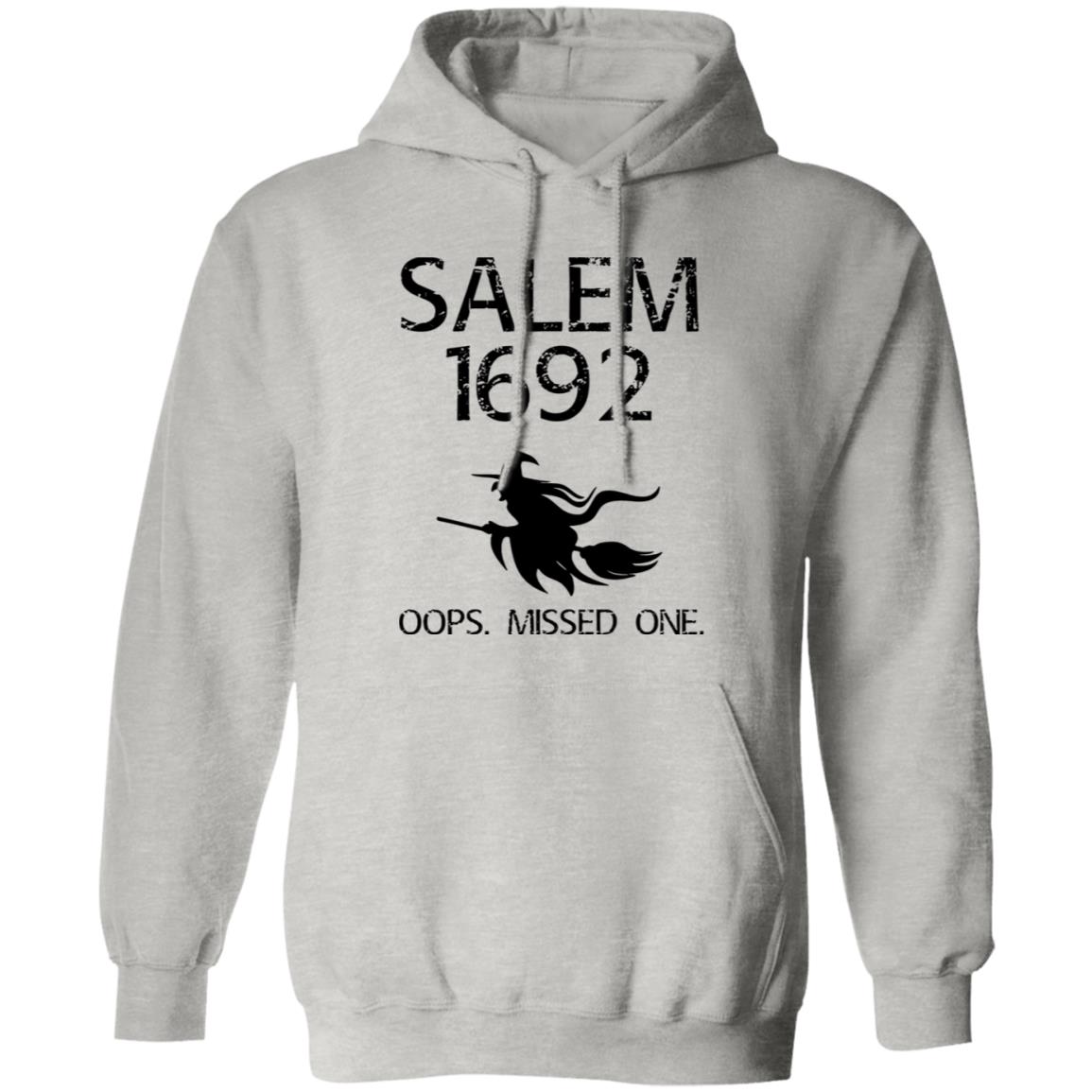 Salem 1692 Oops Missed One Halloween Shirt