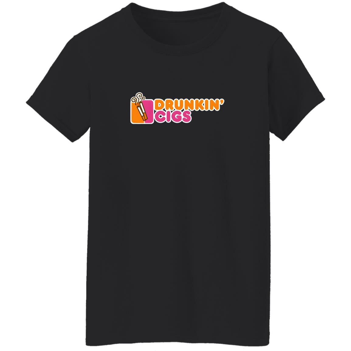 Drunkin Cigs Shirt