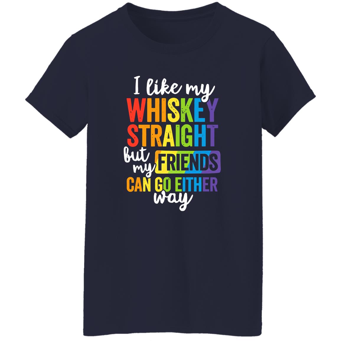 I Like My Whiskey Straight Shirt