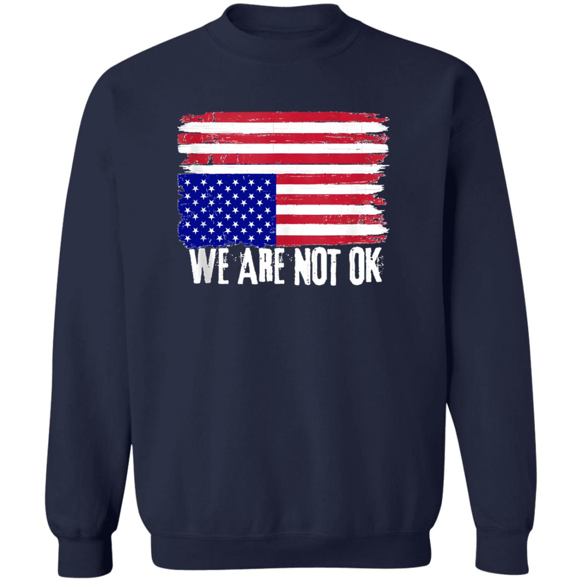 We are not OK shirt