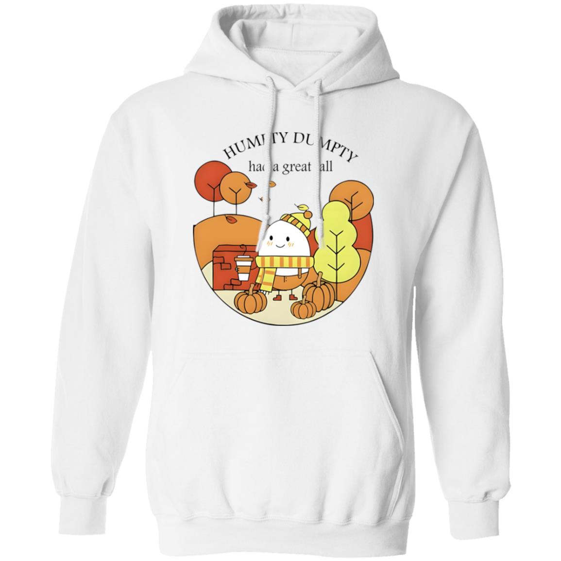 Humpty Dumpty Had A Great Fall Shirt