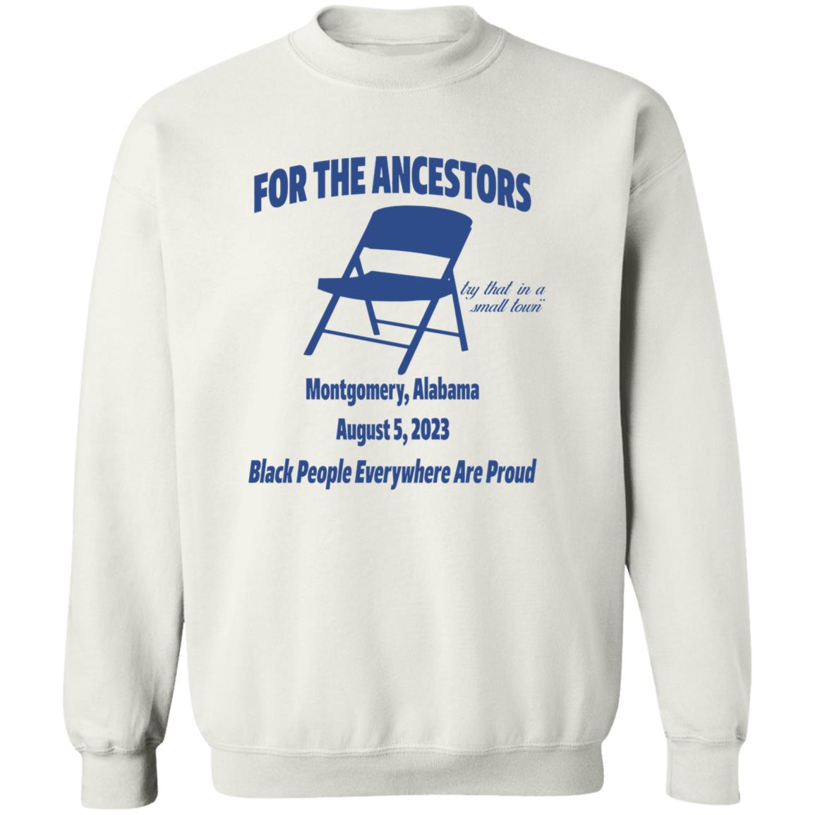 For The Ancestors Try That In A Small Town Montgomery Alabama Shirt
